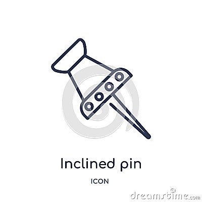 Linear inclined pin icon from General outline collection. Thin line inclined pin icon isolated on white background. inclined pin Vector Illustration