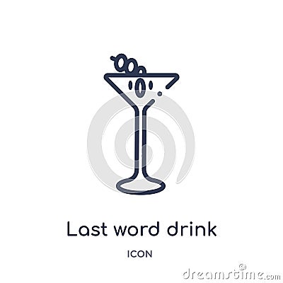 Linear last word drink icon from Drinks outline collection. Thin line last word drink vector isolated on white background. last Vector Illustration