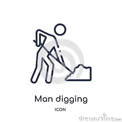 Linear man digging icon from Behavior outline collection. Thin line man digging vector isolated on white background. man digging Vector Illustration