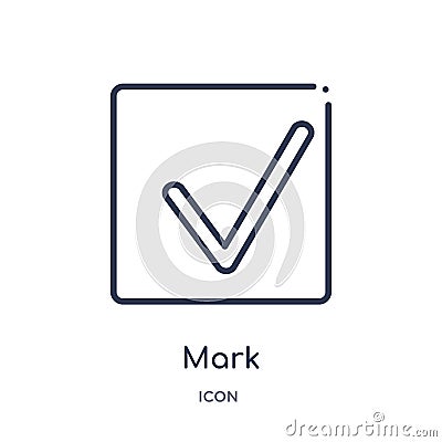 Linear mark icon from Maps and Flags outline collection. Thin line mark icon isolated on white background. mark trendy Vector Illustration