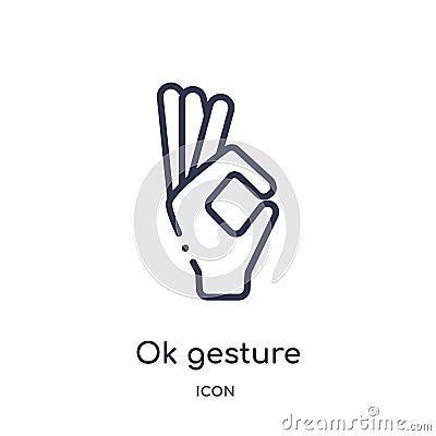 Linear ok gesture icon from Hands and guestures outline collection. Thin line ok gesture icon isolated on white background. ok Vector Illustration