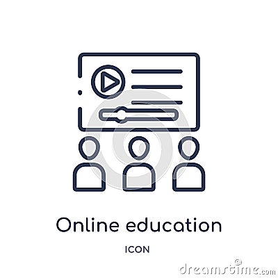 Linear online education icon from Elearning and education outline collection. Thin line online education vector isolated on white Vector Illustration