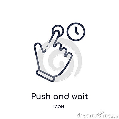 Linear push and wait gesture icon from Hands and guestures outline collection. Thin line push and wait gesture icon isolated on Vector Illustration