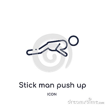 Linear stick man push up icon from Behavior outline collection. Thin line stick man push up vector isolated on white background. Vector Illustration