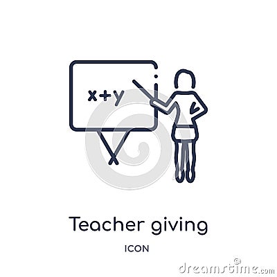 Linear teacher giving lecture icon from Education outline collection. Thin line teacher giving lecture icon isolated on white Vector Illustration