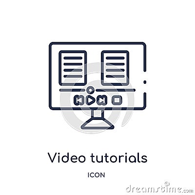 Linear video tutorials icon from Elearning and education outline collection. Thin line video tutorials vector isolated on white Vector Illustration