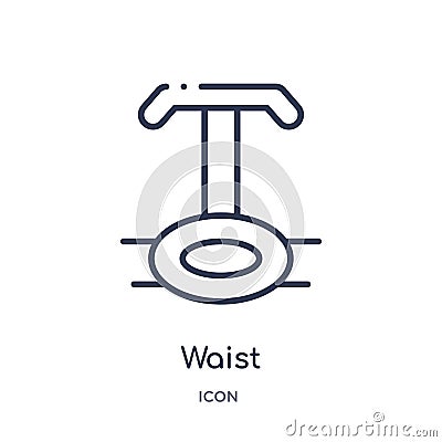 Linear waist icon from Gym and fitness outline collection. Thin line waist icon isolated on white background. waist trendy Vector Illustration