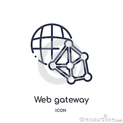 Linear web gateway icon from Internet security and networking outline collection. Thin line web gateway icon isolated on white Vector Illustration