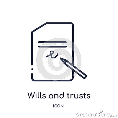 Linear wills and trusts icon from Law and justice outline collection. Thin line wills and trusts icon isolated on white background Vector Illustration