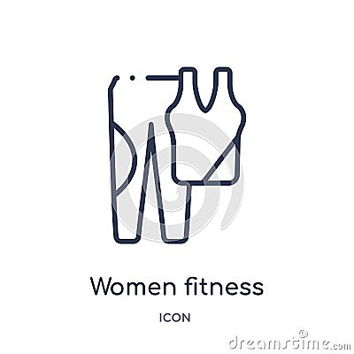 Linear women fitness clothing icon from Gym and fitness outline collection. Thin line women fitness clothing icon isolated on Vector Illustration