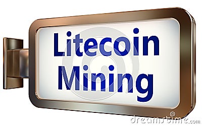 Litecoin Mining on billboard background Stock Photo