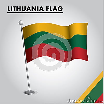 LITHUANIA flag National flag of LITHUANIA on a pole Vector Illustration