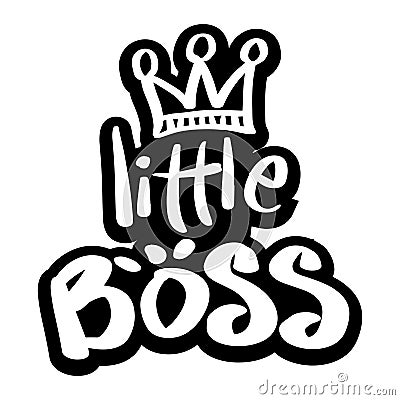 Little Boss. Hand lettering typography. Stock Photo