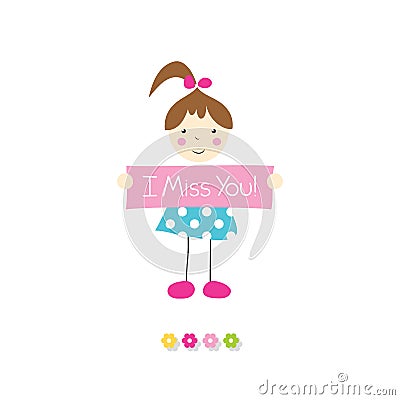 Little girl holding I miss you sign Vector Illustration