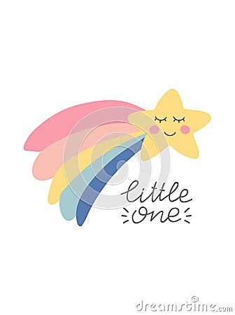 Little one unique hand lettering quote. Hand drawn smiling star with rainbow. Cute kids nursery icon. Baby shower Vector Illustration