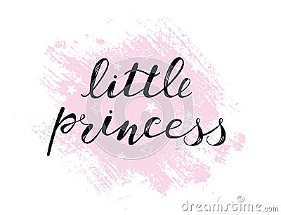 Little princess baby lettering quote, kids design Vector Illustration