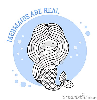 Little princess mermaid. Mermaids real quote. Cute cartoon character. Vector illustration for postcard, patch. Vector Illustration