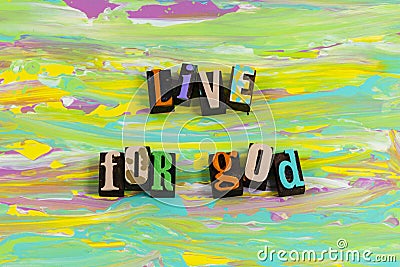 Live god jesus lord faith hope love Stock Photo