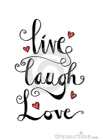 Live, laugh, love card. Vector Illustration