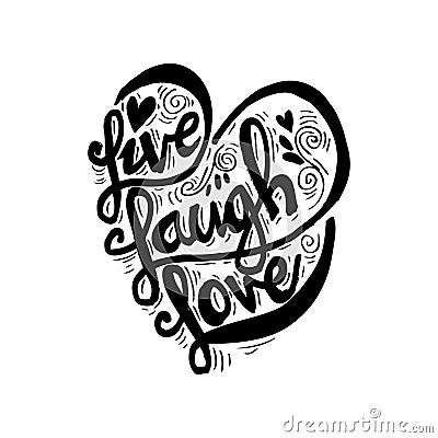 Live laugh love Vector Illustration