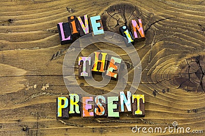 Live life moment present past future dream typography print Stock Photo