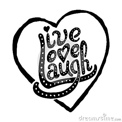 Live Love Laugh vector illustration Vector Illustration