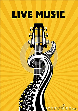 Live music. Octopus tentacles with guitar. Musical poster background for concert. Tattoo style vector illustration. Vector Illustration