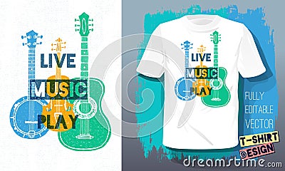 Live music play lettering slogan retro sketch style acoustic guitar, banjo, violin, fiddle for t shirt design Vector Illustration