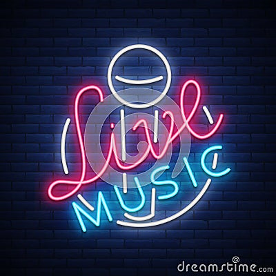Live musical neon sign, logo, emblem, symbol poster with microphone. Vector illustration. Neon bright sign, Nightlife Vector Illustration