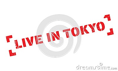 Live In Tokyo rubber stamp Vector Illustration