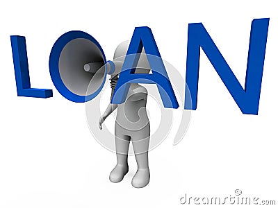 Loan Hailer Shows Bank Loans Credit Or Loaning Stock Photo