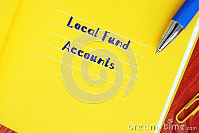 Local Fund Accounts inscription on the sheet Stock Photo