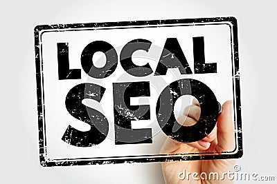 Local Seo - practice of optimizing a website in order to increase traffic, leads and brand awareness from local search, text Stock Photo