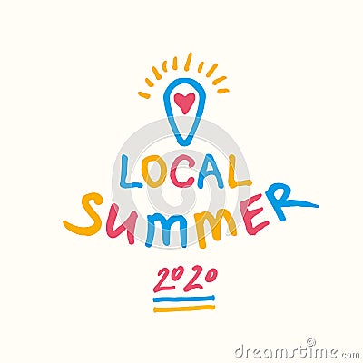 Local Summer. 2020. Vector bright colorful logo. Stock Photo