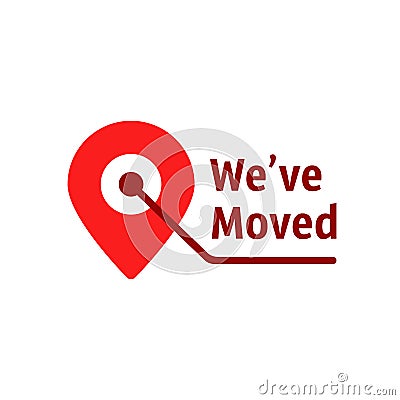 Location pin with we ve moved text Vector Illustration