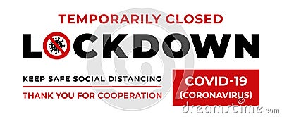 Lockdown coronavirus. Information warning sign. Vector Illustration