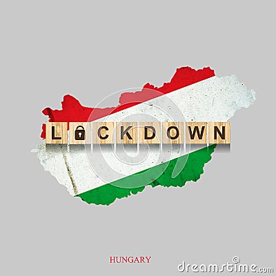 Lockdown. Hungary. The inscription on wooden blocks, against the background of the map of Hungary. 3D illustration. Closing the Cartoon Illustration