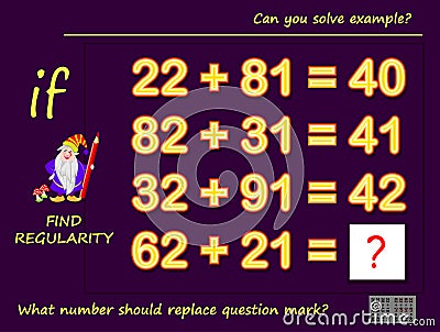 Logic puzzle game for children and adults. Can you solve example? Find regularity. Printable page for kids brain teaser book. Vector Illustration