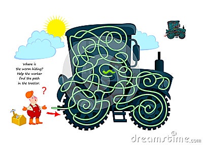 Logic puzzle game with labyrinth for children and adults. Where is the worm hiding? Help the worker find the path in the tractor. Vector Illustration