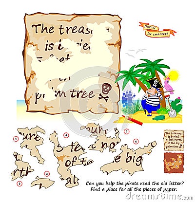 Logic puzzle game for smartest. Can you help the pirate read the old letter? Find a place for all the pieces of paper. Kids brain Vector Illustration