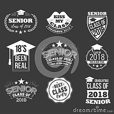 Logo badges and cute funny labels for graduating senior class 2018 Vector Illustration