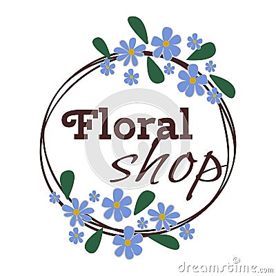 Logo design for a floral shop with blue flowers and green leaves wreath. Elegant brown text Floral Shop inside the Cartoon Illustration