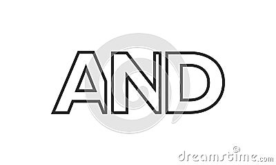 AND logo design template with strong and modern bold text. Initial based vector logotype featuring simple and minimal typography. Vector Illustration