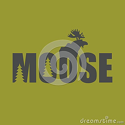 Logo, emblem Moose Silhouette with text. Wild animal illu Vector Illustration