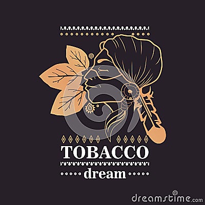Logo indian girl with tobacco leaves and word tobacco dream on black background. Vector Illustration