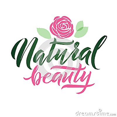 Logo Natural Beauty Vector Lettering. Custom handmade calligraphy. Vector Illustation Vector Illustration