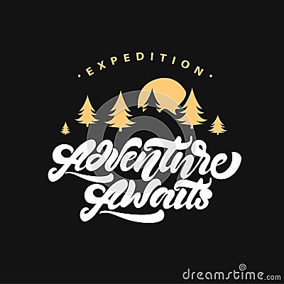 Logotype adventure awaits. Lettering inspiring typography poster with fir trees. Vector logo illustration Stock Photo