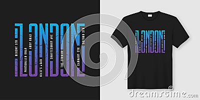 London streets stylish t-shirt and apparel design, typography, p Vector Illustration