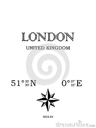 London, United Kingdom - inscription with the name of the city, country and the geographical coordinates of the cit Vector Illustration