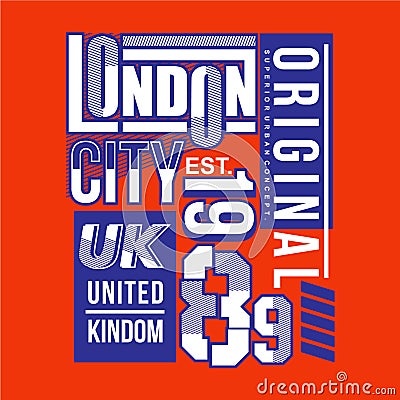 London urban city graphic t shirt typography vector illustration Vector Illustration